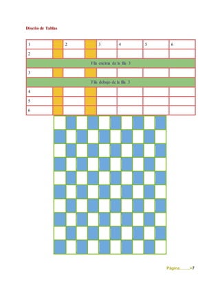 Página……..>7
Diseño de Tablas
1 2 3 4 5 6
2
Fila encima de la fila 3
3
Fila debajo de la fila 3
4
5
6
 