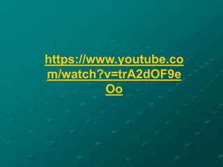 https://www.youtube.co
m/watch?v=trA2dOF9e
Oo
 