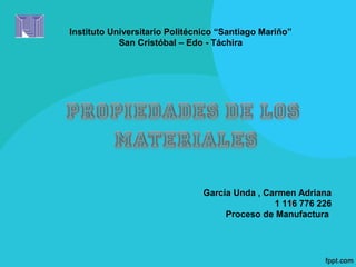 Instituto Universitario Politécnico “Santiago Mariño”
San Cristóbal – Edo - Táchira
García Unda , Carmen Adriana
1 116 776 226
Proceso de Manufactura
 
