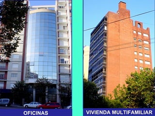 OFICINAS VIVIENDA MULTIFAMILIAR
 