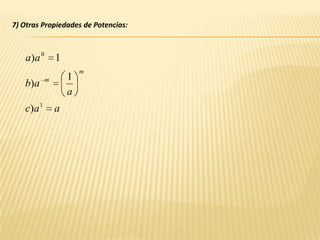 5) Potencia de un cocienteLa potencia de un cociente es igual al cociente de los términos elevado cada uno de ellos a dicha potencia.Ejemplo:Aplicando la propiedad correspondiente, expresa como cociente de potencia, en caso en que se pueda dejar expresado en la forma más simple. 