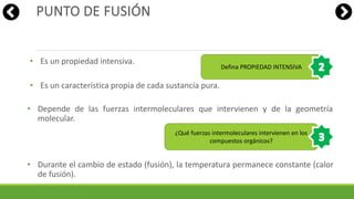 Propiedades físicas. Punto de Fusión | PPSX