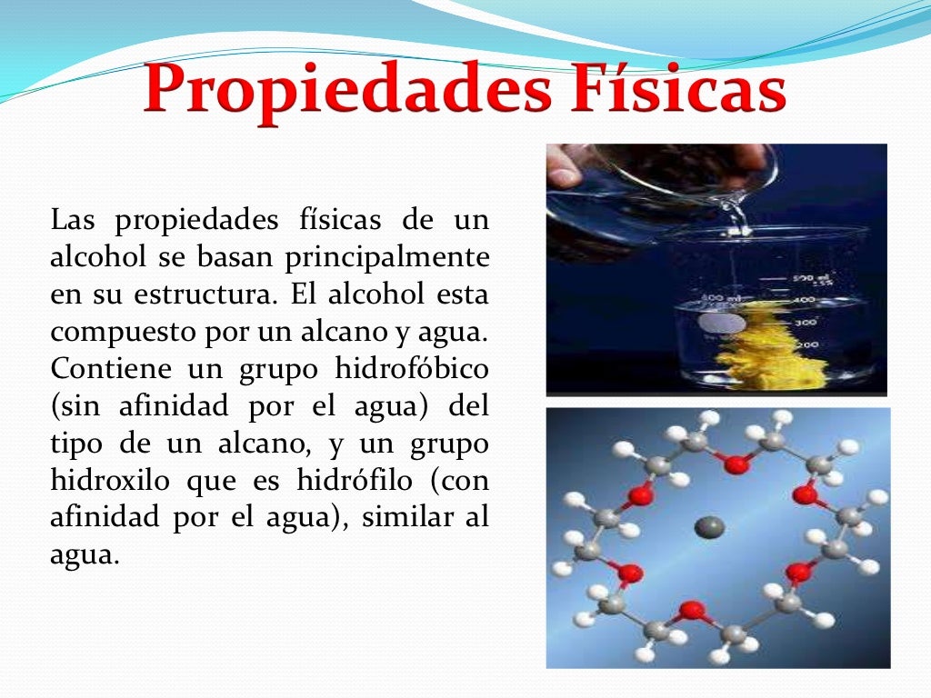 Propiedades fisicas y quimicas del alcohol
