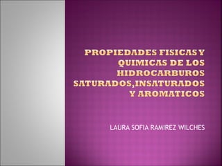 LAURA SOFIA RAMIREZ WILCHES
 