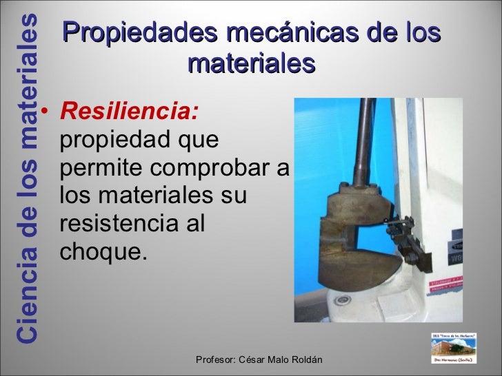 Propiedades MecáNicas De Los Materiales Y Esfuerzos Que Soportan
