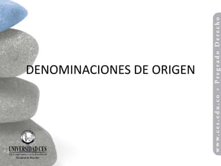 DENOMINACIONES DE ORIGEN
 