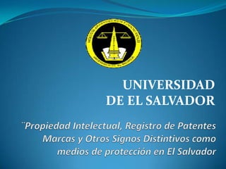 UNIVERSIDAD
DE EL SALVADOR

 