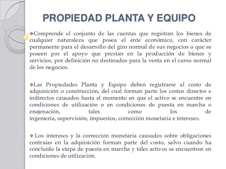 Propiedad planta y equipo