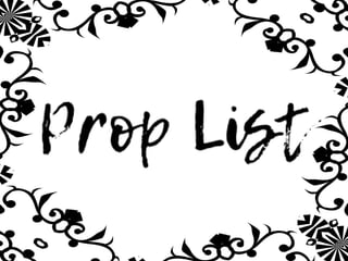 Prop list