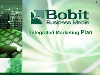 Integrated Marketing  Plan 