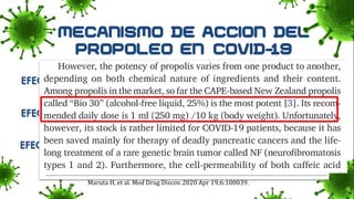 EFECTO ANTIVIRAL
EFECTO ANTI-INFLAMATORIO
EFECTO INMUNOMODULADOR
Maruta H, et al. Med Drug Discov. 2020 Apr 19;6:100039.
 