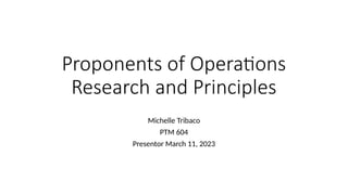 Proponents Chapter Proponents-of-Operations-Research-and-Principles.pptx