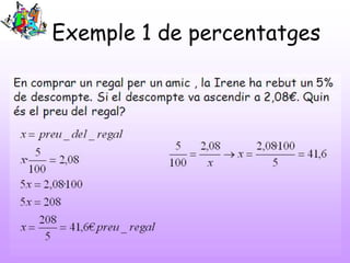 Exemple 1 de percentatges
 