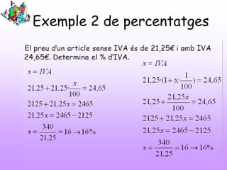 Exemple 2 de percentatges
 