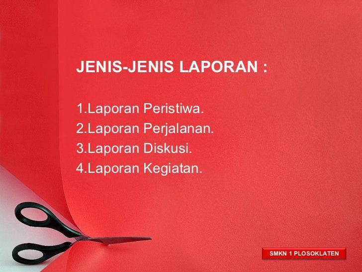 Contoh Laporan Perjalanan Tugas Bahasa Indonesia Kelas 8 