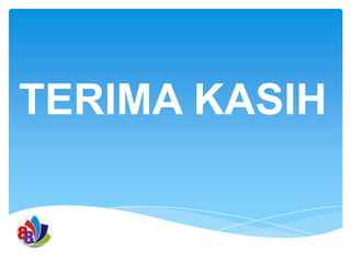 TERIMA KASIH

 