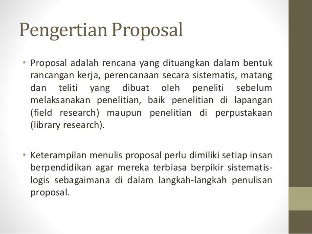 Pengertian proposal yang tepat adalah