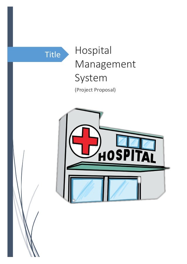 project proposal hospital management system hospital management system