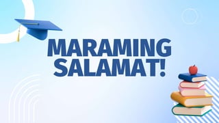 MARAMING
SALAMAT!
 