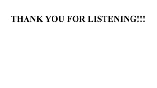 THANK YOU FOR LISTENING!!!
 