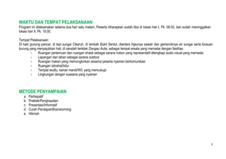 Meningkatkan kekhusyuan dalam setiap gerakan shalatTEMA<br />MENJADIKAN WUDHU DAN SHALAT LEBIH BERMAKNA BAGI KITA<br />WAKTU DAN TEMPAT PELAKSANAAN<br />Program ini dilaksanakan selama dua hari satu malam, Peserta diharapkan sudah tiba di lokasi hari I, Pk. 08.00, dan sudah meninggalkan lokasi hari II, Pk. 16.00.<br /> <br />Tempat Pelaksanaan:<br />Di kaki gunung pancar, di tepi sungai Cikeruh, di lembah Bukit Sentul, diantara hijaunya sawah dan gemerciknya air sungai serta kicauan burung yang menyejukkan hati, di sanalah terletak Dangau Aulia, sebagai tempat wisata yang memadai dengan fasilitas:<br />Ruangan pertemuan dan ruangan shalat sebagai sarana indoor yang representatif dilengkapi audio visual yang memadai. <br />Lapangan dan lahan sebagai sarana outdoor<br />Ruangan makan yang memungkinkan sesama peserta nyaman berkomunikasi<br />Ruangan istirahat/tidur<br />Tempat wudlu, kamar mandi/WC yang mencukupi<br />Lingkungan dengan suasana yang nyaman<br />METODE PENYAMPAIAN<br />Partisipatif<br />Praktek/Penghayatan<br />Presentasi/Informatif<br />Curah Pendapat/Brainstorming<br />Hikmah <br />PRINSIP PROGRAM<br />Nyaman<br />Mudah<br />Bermanfaat <br />PEMBICARA<br />Tim Dangau Aulia<br />PERLENGKAPAN PESERTA<br />Obat-obatan pribadi