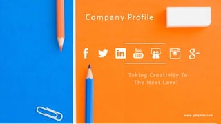 Company Profile
www.qdigitals.com
Taking Creativity To
The Next Level
 