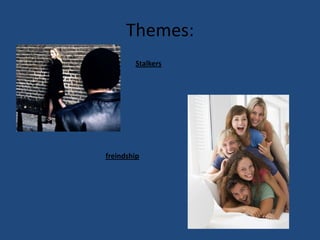Themes:Stalkersfreindship