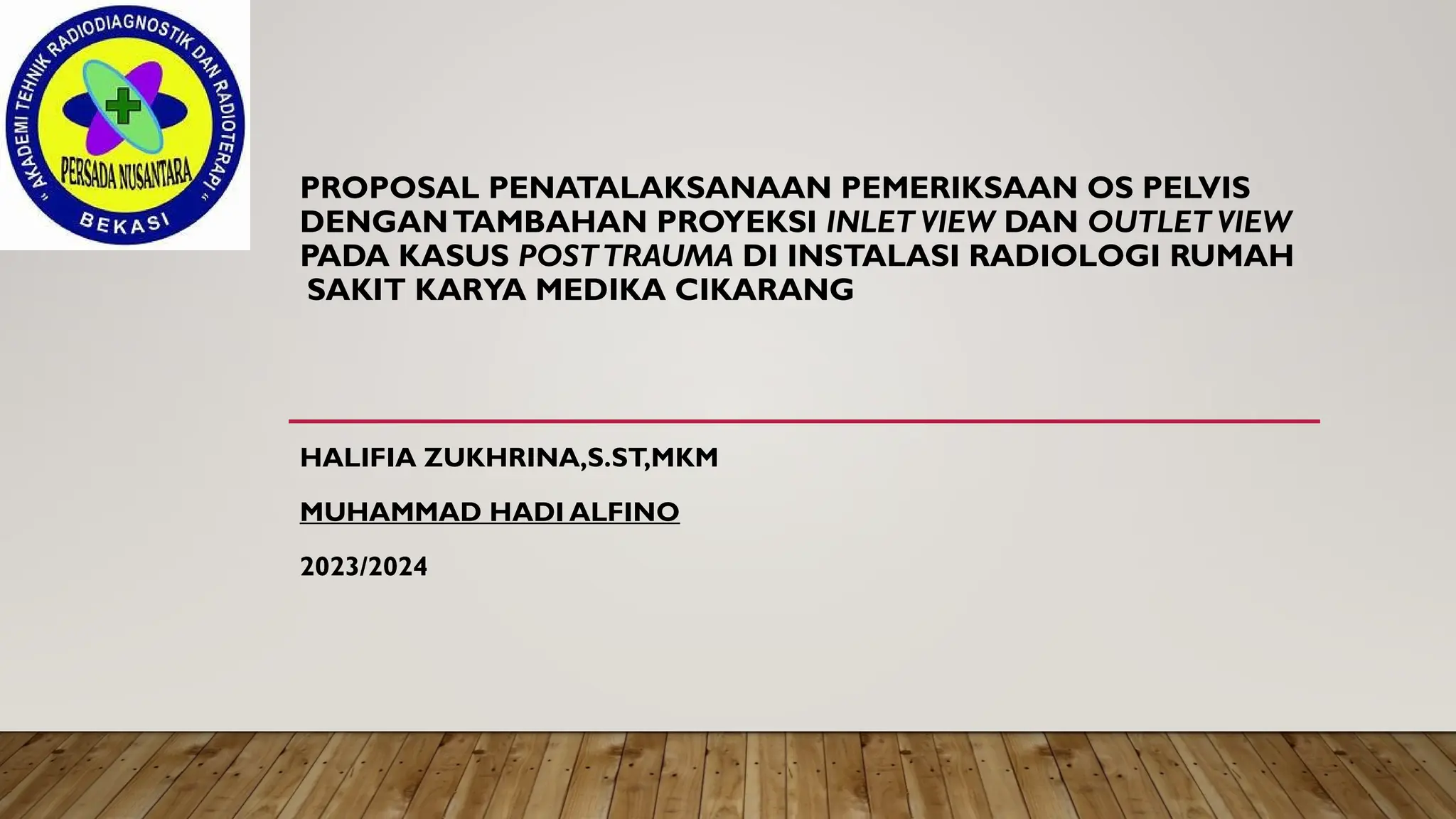 proposal penata laksanaan pemeriksaan os pelvis | PPTX