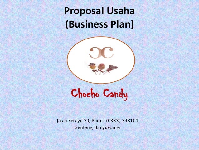 Proposal bisnis plan permen coklat