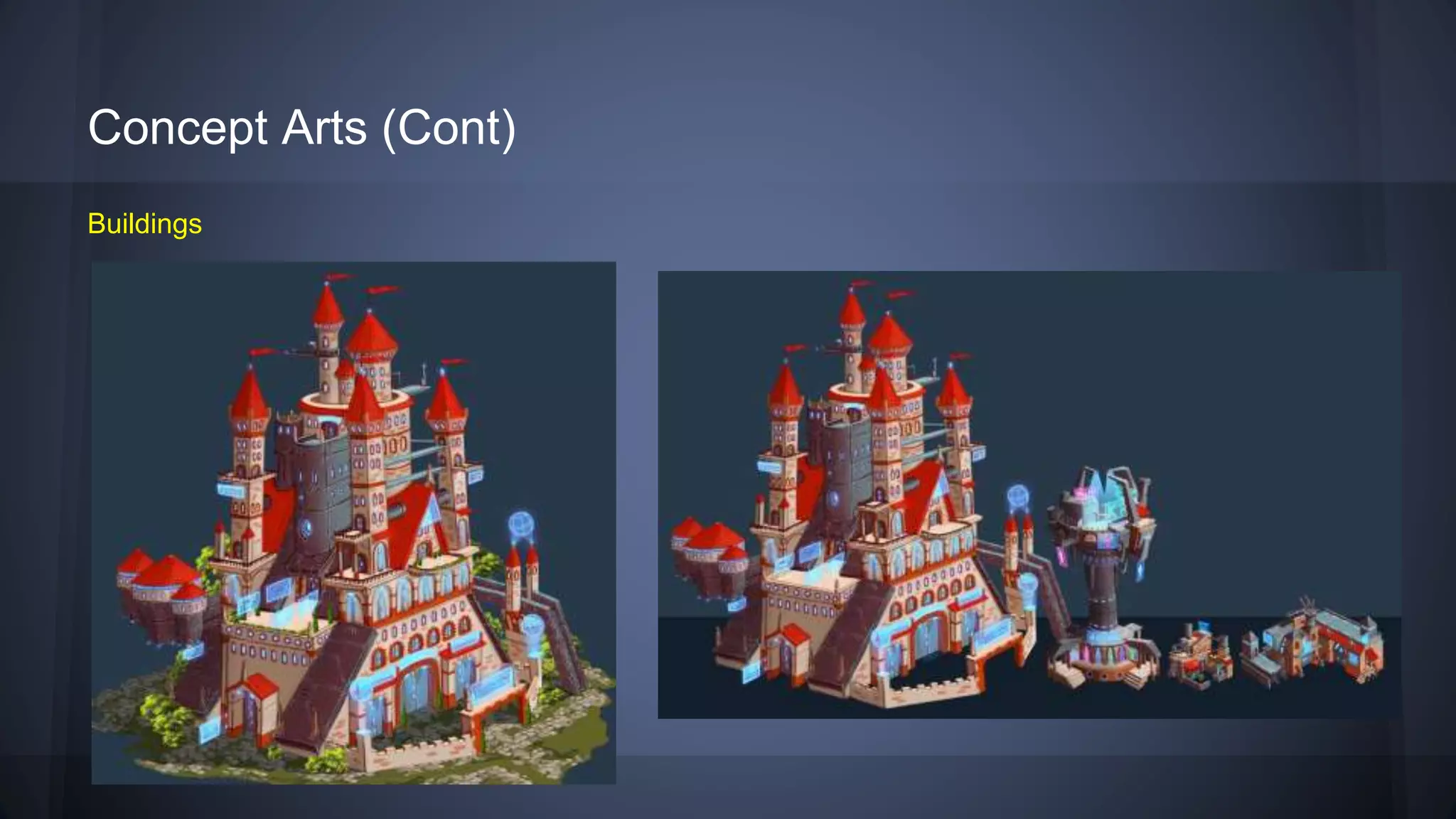 Concept Arts (Cont)
Buildings
 