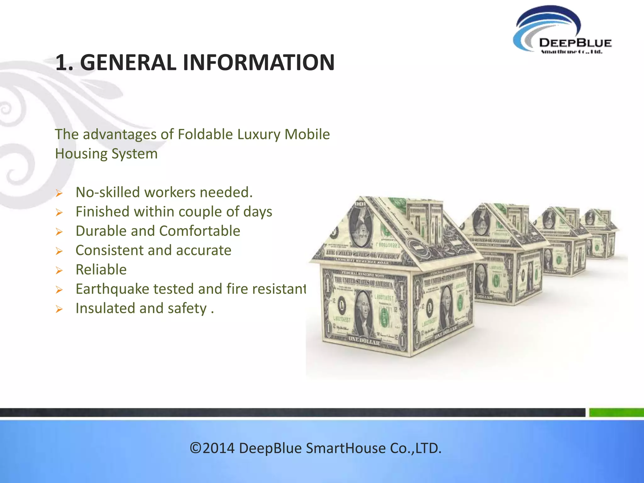 ©2014 DeepBlue SmartHouse Co.,LTD. 
DeepBlue Smarthouse Co. Ltd 
 