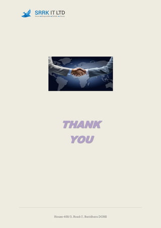 House-458/3, Road-7, Baridhara DOHS
THANK
YOU
 