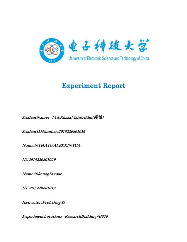 Experiment Report
StudentName：Md.KhazaMainUddin(吴迪)
StudentIDNumber:2015220801016
Name:NTHATUALEXKINYUA
ID:2015220801009
N...