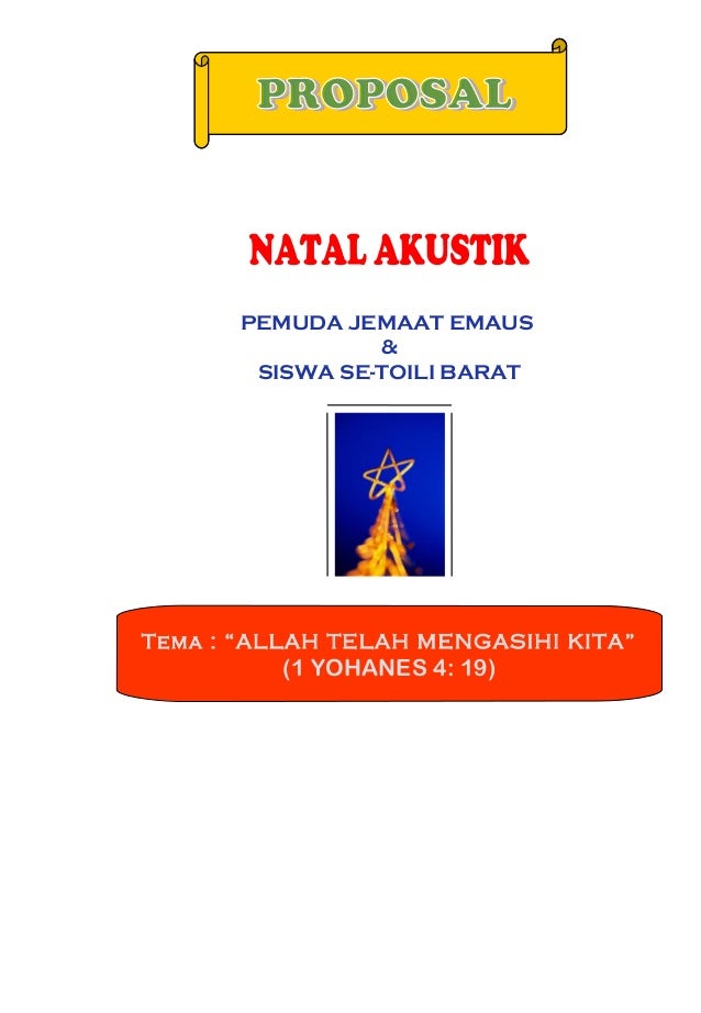 Featured image of post Contoh Proposal Natal Pemuda Posted by zona bebas net posted on 03 38 with no comments