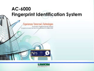 AC-6000 Fingerprint Identification System 