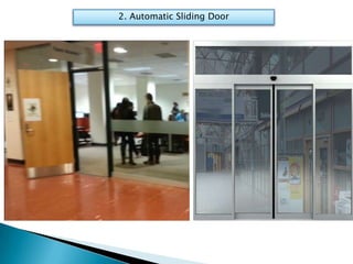 2. Automatic Sliding Door
 