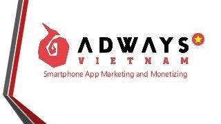 Smartphone App Marketing and Monetizing
 