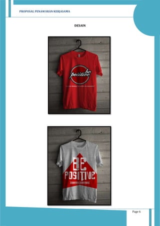 PROPOSAL PENAWARAN KERJASAMA

DESAIN

Page 6

 
