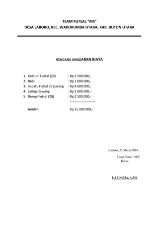 Proposal permohonan bantuan team futsal tahun anggaran 2014