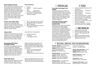 Kelas Pelatihan Ilustrasi
Ilustrasi adalah hasil visualisasi dari suatu
tulisan dengan teknik drawing, lukisan,
fotografi, atau teknik seni rupa lainnya
yang lebih menekankan hubungan subjek
dengan tulisan yang dimaksud daripada
bentuk. Tujuan ilustrasi adalah untuk
menerangkan atau menghiasi suatu
cerita, tulisan, puisi, atau informasi tertulis
lainnya. Diharapkan dengan bantuan
visual, tulisan tersebut lebih mudah
dicerna.
Materi & Pembicara
1.	 Kalikatur	:
2.	 Anatomi	 : Setyo Prio Nugroho
M.Sn
3.	 Komik	 : Bagus Wahyu
Ramadhan ( Ketua Komik Klub)
4.	 Ilistrasi opini	: Fandi Akbar Dewa
(Ilustrator ArtEffect)
Tadarus Puisi
Tadarus puisi adalah acara penutup dari
rangkaian acara, dimana dengan adanya
tadarus puisi ini semua undangan dan
penonton diajak merasakan Indonesia
yang semakin absurd, adapun penyair
yang sudah kami hubungi adalah:
1.	 Gunawan Muhamad*
2.	 Kris Kelana.
*menunggu konfirmasi
Seminar Gaya Hidup Hijau
dengan tema “Lingkungan Hidup
Indonesia” seminar ini akan di ikuti oleh
segenap undangan dan mahasiswa umum
yang sebelumnya sudah melakukan
registrasi, pemateri adalah:
1.	 Mentri Lingkungan Hidup Indonesia*
2.	 BPK Advokasi PPMI DK Yogyakarta
3.	 WALHI Yogyakarta,
4.	 KPK (Komisi Pemberantasan Korupsi)
*menunggu konfirmasi
Penanaman 1001 Pohon
Penangkal Korupsi
penanaman atau penghijaun bertujuan
untuk menyelamatkan lingkungan
Indonesia yang mulai banyak ditumbuhi
bangunan tinggi, entah gedung maupun
bangunan industri. Penanaman pohon
sebanyak 1001 pohon akan dilakukan di
lingkup kampus Institut Seni Indonesia
Yogyakarta dan bibit pohon akan di
bagikan kepada peserta kegiatan, dan
pengunjung kegiatan agar di tanam di
kampus maupun tempat tinggal mereka.
Penanaman pohon secara simbolik akan
di buka oleh:
1.	 Prof. Dr. Hermin Kusmayani MA.
(Rektor Institut Seni Indonesia
Yogyakarta)
2.	 KPK (Komisi Pemberantasan Korupsi)
Sablon Baju Gratis
dengan bertemakan edukasi anti korupsi
dan gaya hidup hijau, sablon kaos ini
secara On The Sport. Adapun tujuanya
dengan propaganda sablon kaos ini akan
ada dampak positif dari kata-kata yang
mereka baca ataupun yang mereka pakai.
1.	 Pelatihan Fotografi: Perwakilan LPM
se-Indonesia
2.	 Pelatihan Ilustrasi	 : Perwakilan
LPM se-Indonesia
3.	 Pelatihan Desain	 : Perwakilan
LPM se-Indonesia
4.	 Seminar Gaya Hidup Hijau : Terbuka
Untuk Umum dan Tamu Undangan
5.	 Sablon baju geratis : Terbuka Untuk
Umum dan Tamu Undangan
6.	 Tadarus Puisi : Terbuka Untuk Umum
dan Tamu Undangan
7.	 Penanaman 1001 pohon : Terbuka
Untuk Umum dan Tamu Undangan
Pelatihan Fotografi : Rp 75.500/Peserta.
kapasitas peserta	: 80 Peserta
Fasilitas: Sertifikat, Materi, Snak, Konsumsi
1 Hari 2 Kali, Penginapan.
Ketetuan : Membawa Kamera
Pelatihan Ilustrasi	: Rp 75.500/Peserta.
kapasitas peserta	: 80 Peserta
Fasilitas : Sertifikat, Materi, Snak,
Konsumsi 1 Hari 2 Kali, Penginapan.
Ketetuan : Membawa alat gambar
Pelatihan Desain : Rp 75.500/Peserta.
kapasitas peserta	: 80 Peserta
Fasilitas: Sertifikat, Matri, Snak, Konsumsi
1 Hari 2 Kali, Penginapan.
Ketetuan : membawa laptop
Seminar Gaya Hidup Hijau	: Geratis
kapasitas peserta	: 400 Peserta
Fasilitas: Sertifikat, Materi, Snak.
Sablon baju geratis : Geratis
kapasitas : 1001 Kaos
Tadarus Puisi : Geratis
kapasitas peserta	: 400 Peserta
Penanaman 1001 pohon : Geratis
kapasitas peserta	: 1000 Peserta
1.	 PPMI Nasional (300 orang)
2.	 PPMI DK Yogyakarta (80 Orang)
3.	 Komunitas seni JogLoSemar (30
orang)
4.	 Badan Eksekutif Mahasiswa (60)
5.	 Mahasiswa Institut Seni Indonesia
Yogyakarta (200 Orang).
Profil Singkat Penyelenggara UKM
PRESSISI
Unit Kegiatan Mahasiswa (UKM) Pers
Mahasiswa PRESSISI berdiri resmi pada
12 September 2011 di civitas Institut Seni
Indonesia Yogyakarta. UKM PRESSISI
bergerak dalam minat bakat jurnalistik.
Adapun Pembina UKM PRESSISI adalah
Pembantu Rektor III Institut Seni
Indonesia Yogyakarta.
C.PENYELENGGARA D.PESERTA
F. Registrasi,kapasitas,Fasilitasdanketentuan
E.TAMUUNDANGAN
Profil Singkat Pembantu Kegiatan,
Perhimpunan Pers Mahasiswa
Indonesia (PPMI)
Perhimpunan Pers Mahasiswa Indonesia
(PPMI) yang berdiri sejak tanggal
15 Oktober 1992 di Malang melalui
lokakarya pers mahasiswa Indonesia. 20
tahun lamanya mencoba eksis memberi
perubahan, dan mengawal dinamika
zaman yang terus bergulir. PPMI tidak
henti-hentinya memberi ruang dialektis
kepada pers mahasiswa (persma) yang
notabene mempunyai kekuatan nalar dan
literasi. PPMI mempunyai visi terciptanya
pers mahasiswa sebagai kekuatan
pembentuk budaya demokratis.
 