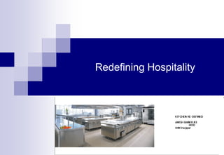 Hospitality Consultancy
Redefining Hospitality
 