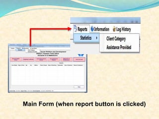 Main Form (when report button is clicked) 
 