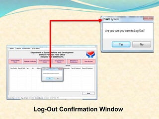 Log-Out Confirmation Window 
 