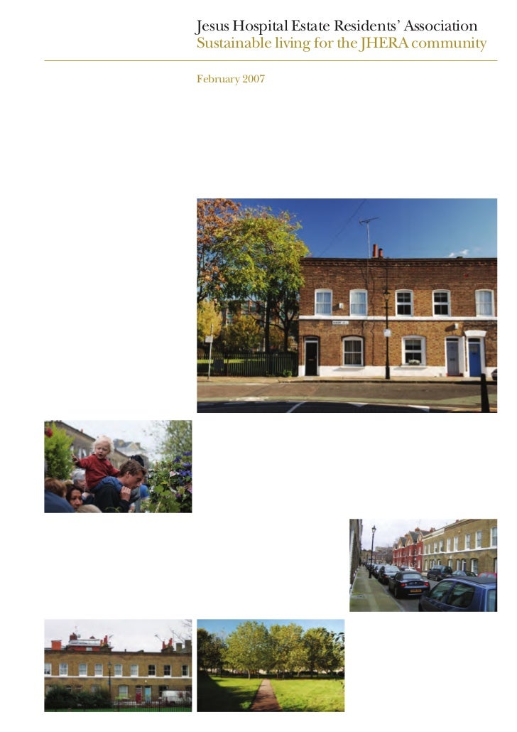 Jesus Hospital Estate Residents’ Association
Sustainable living for the JHERA community

February 2007
 