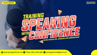 Proposal Training Public Speaking: Speaking with Confidence