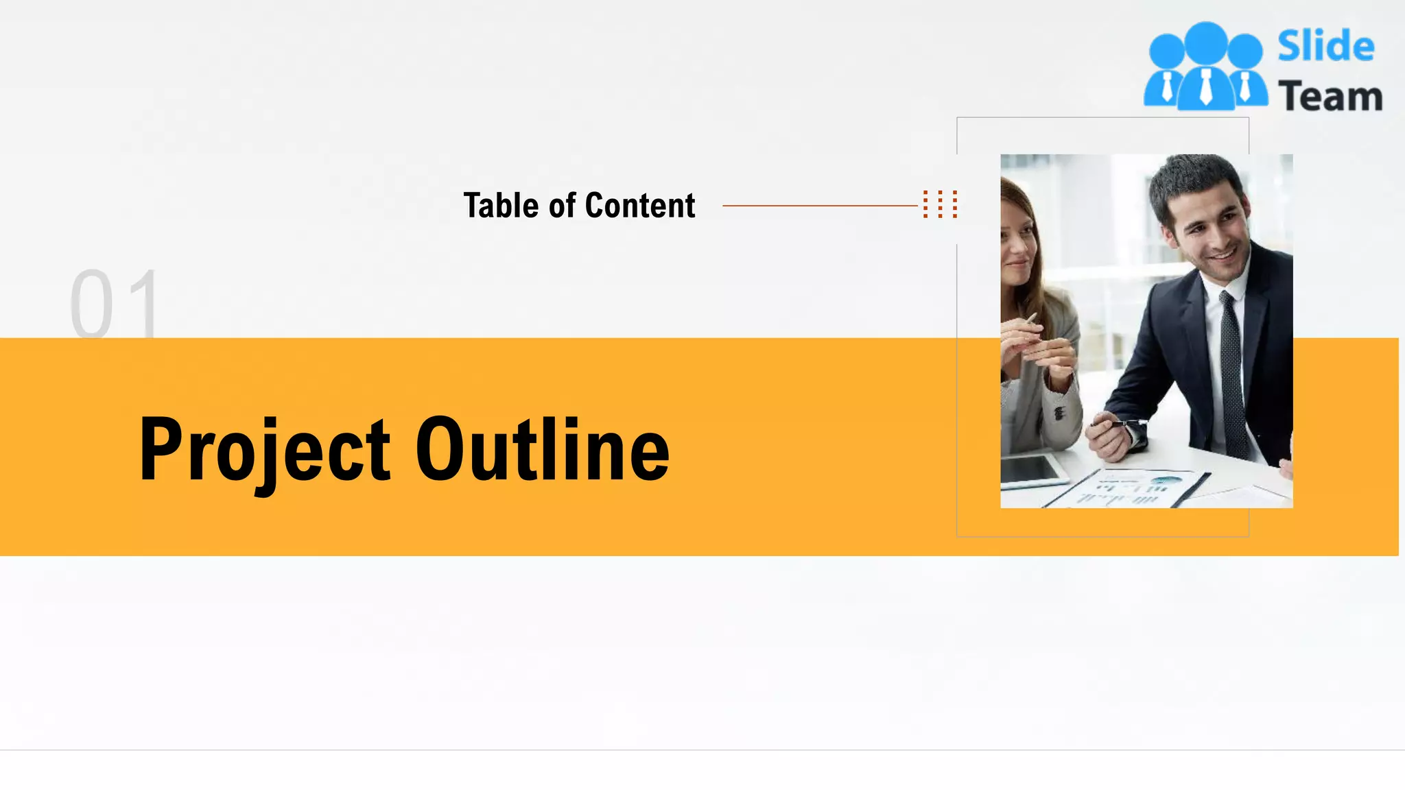 01
Project Outline
Table of Content
4
 