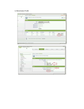 b. Menentukan IP LAN

 
