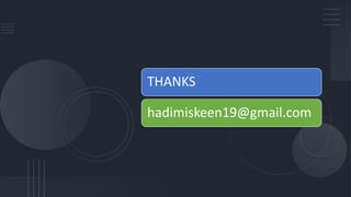 THANKS
hadimiskeen19@gmail.com
 