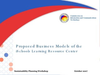Proposed Business Models