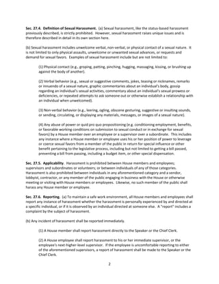 2
Sec. 27.4. Definition of Sexual Harassment. (a) Sexual harassment, like the status-based harassment
previously described...